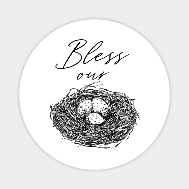 Bless Our Nest Magnet by rachelsfinelines